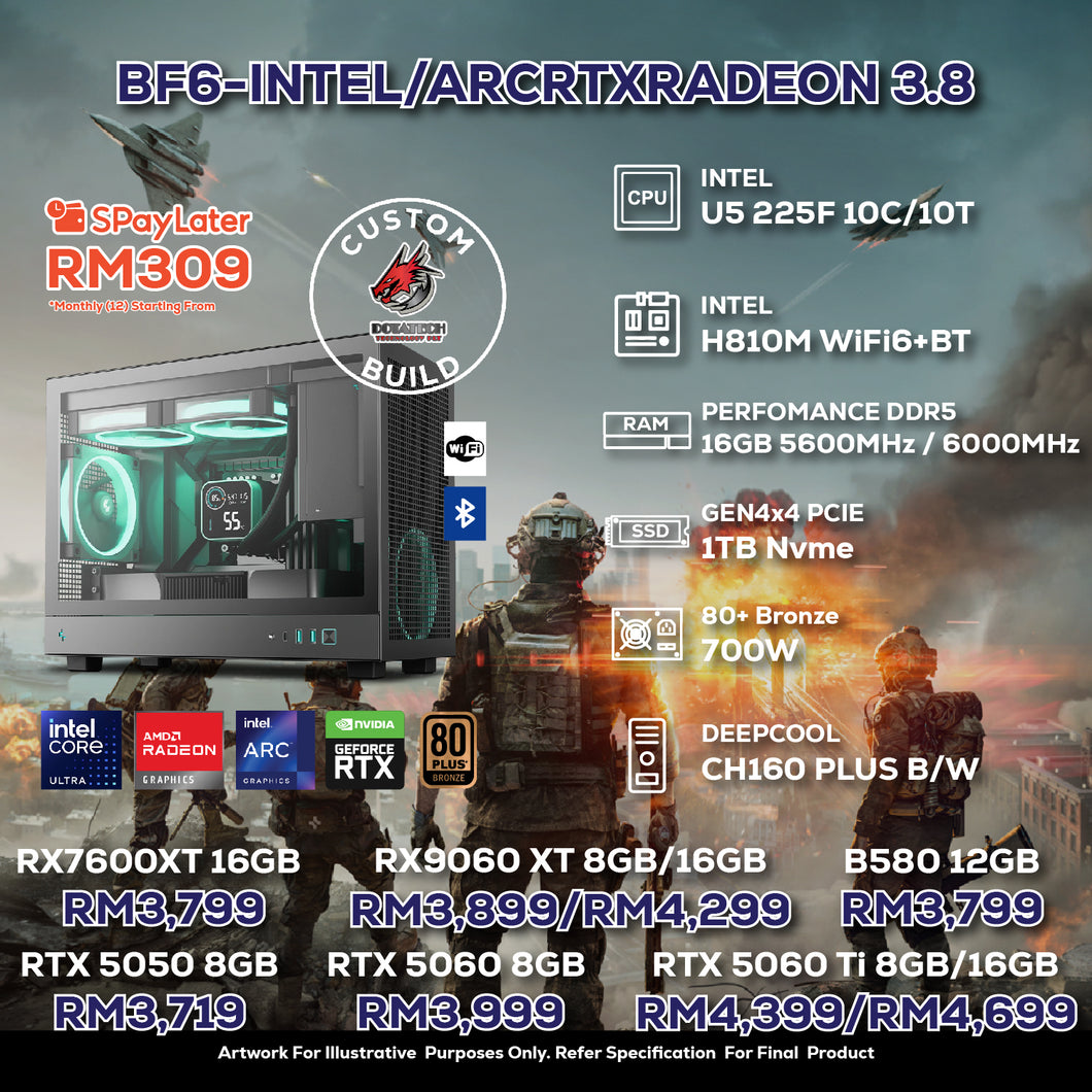 # DOTATECH BF6-INTEL/ARCRTXRADEON 3.8 - CUSTOM PC GAMING PACKAGE # Intel Ultra 5 225F With GPU Option(s)