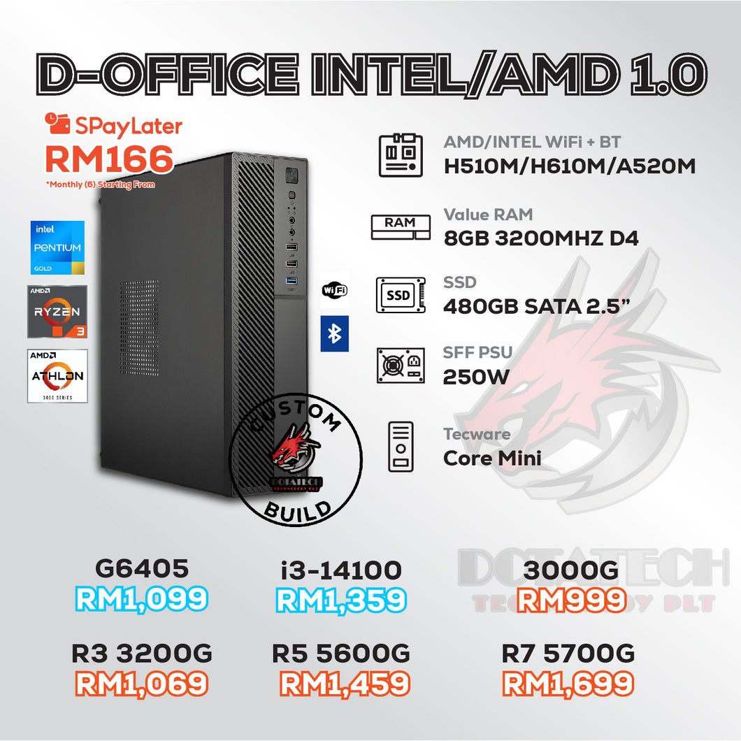 # DOTATECH D-OFFICE INTEL/AMD 1.0 - CUSTOM PC PACKAGE # CPU OPTION(S)