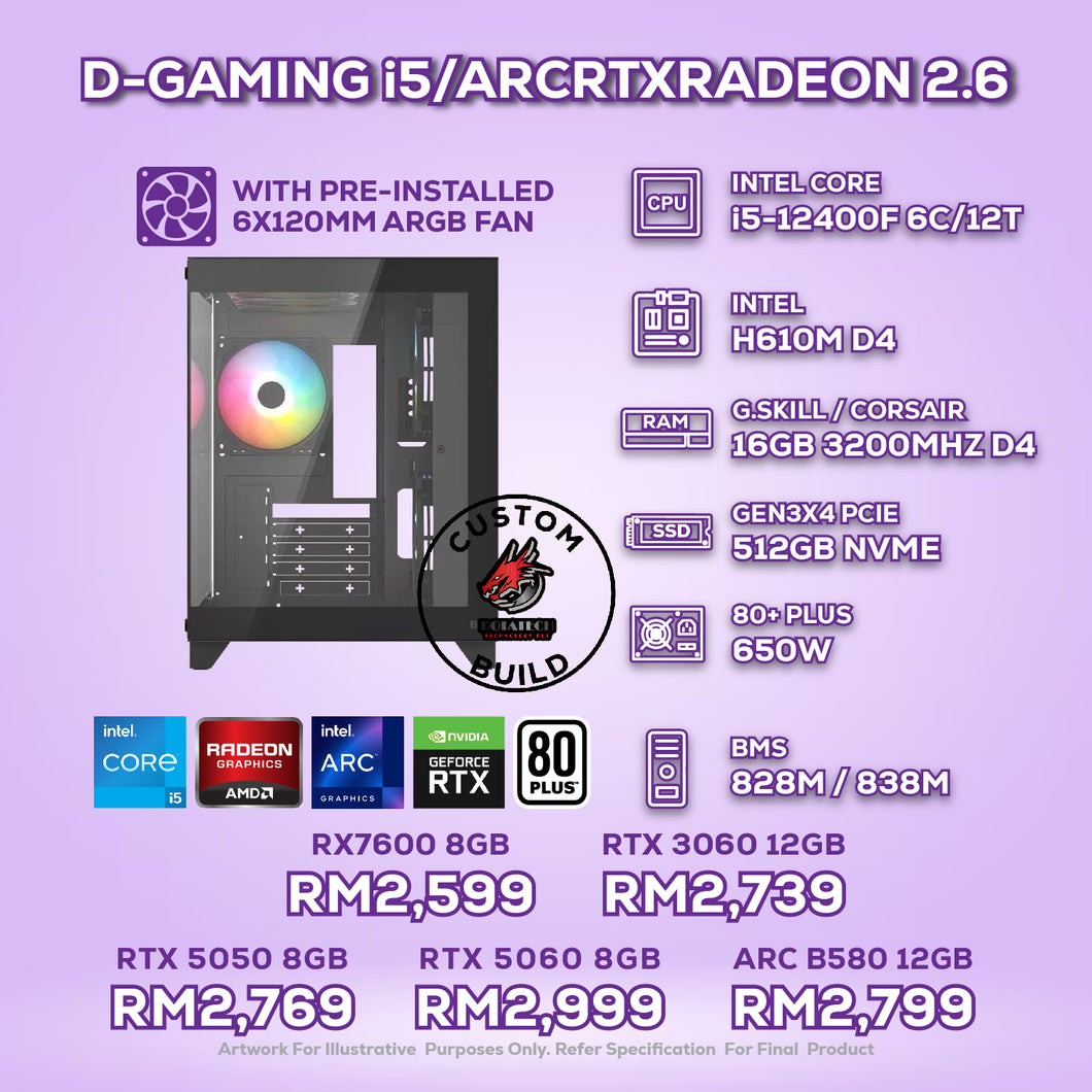 # DOTATECH D-GAMING i5/ARCRTXRADEON 2.6 - CUSTOM PC GAMING PACKAGE #  i5 12400F + GPU Option(s)