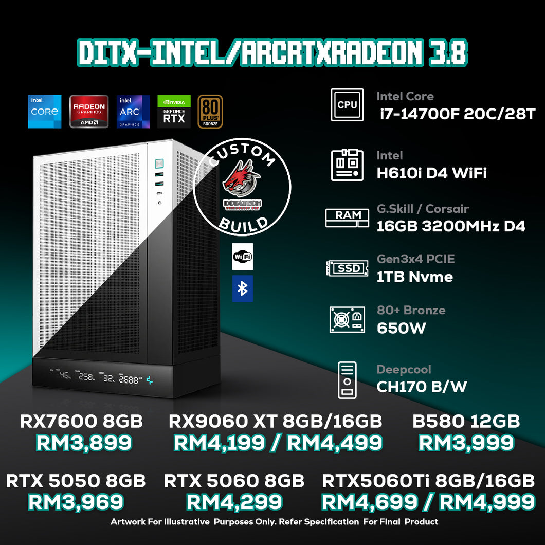 # DOTATECH DITX-INTEL/ARCRTXRADEON 3.8 - CUSTOM PC GAMING PACKAGE # i7-14700F + GPU Option(s)