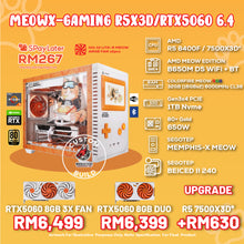 Load image into Gallery viewer, # DOTATECH MEOWX-GAMING R5X3D/RTX5060 6.4 - CUSTOM PC GAMING PACKAGE # AMD Ryzen 5 8400F / 5 7500X3D With GPU Option(s)
