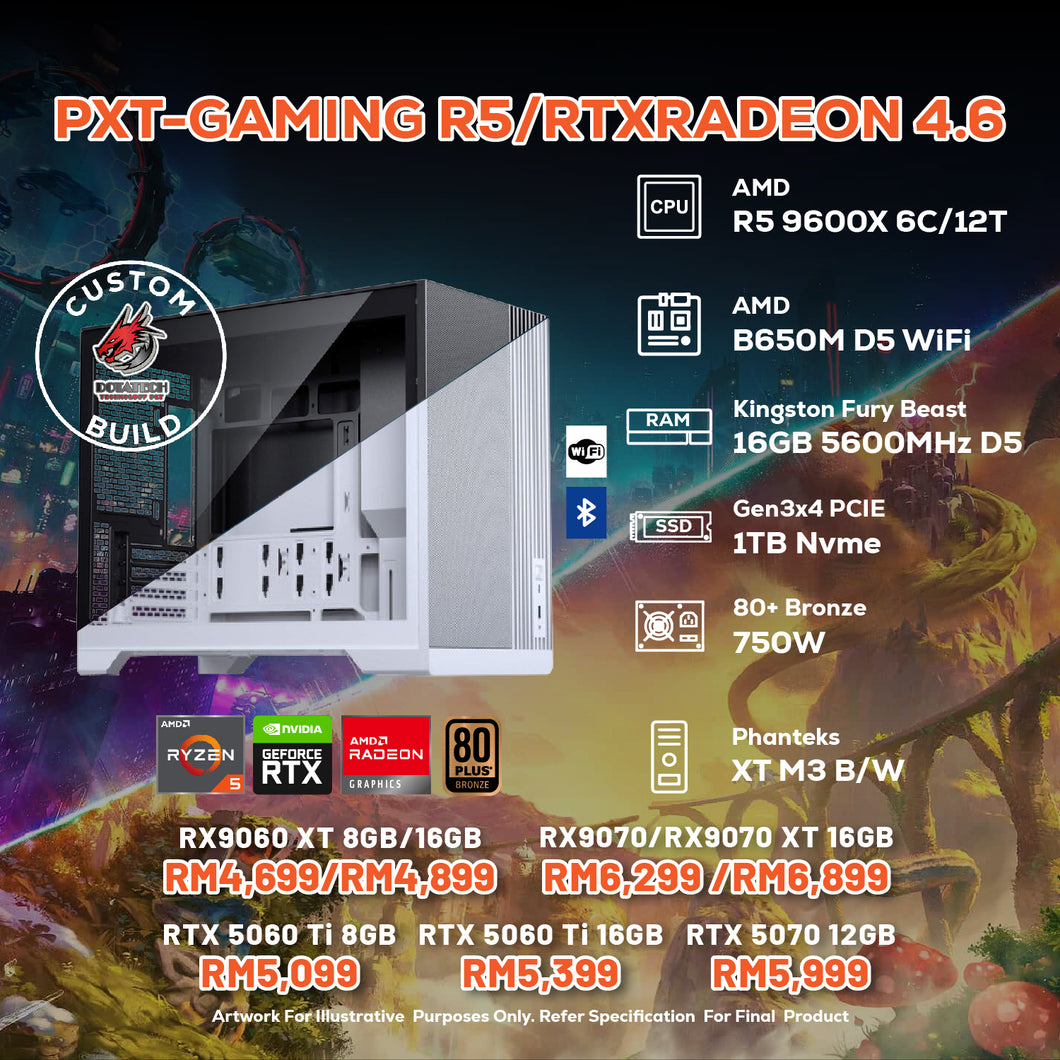 # DOTATECH PXT-GAMING R5/RTXRADEON 4.6 - CUSTOM PC GAMING PACKAGE #  R5 9600X + GPU Option(s)