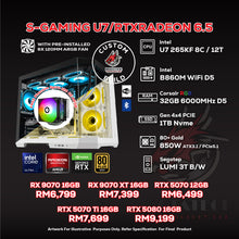 Load image into Gallery viewer, # DOTATECH S-GAMING U7/RTXRADEON 6.5 - CUSTOM PC GAMING PACKAGE #  U7 265KF + GPU Option(s)
