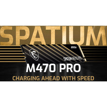 Load image into Gallery viewer, MSI SPATIUM M470 PRO 1TB / 2TB PCIe Gen4x4 M.2 2280 SSD GAMING PERFORMANCE
