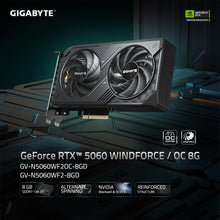 Load image into Gallery viewer, GIGABYTE GeForce RTX 5060 WINDFORCE / OC 8GB GDDR7 28Gbps 128bit PCIe5.0 DX12 DLSS4 GV-N5060WF2OC-8GD / GV-N5060WF2-8GD
